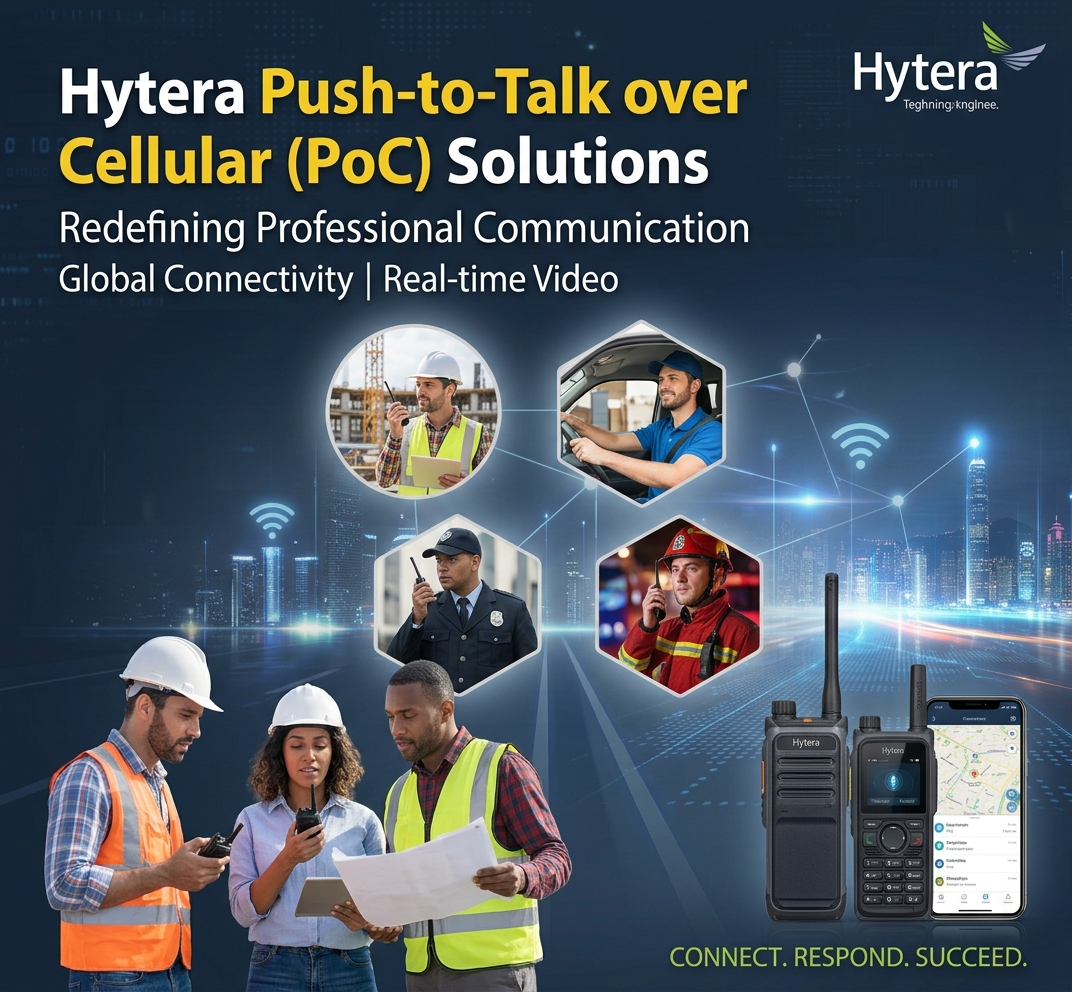 Hytera Push-to-Talk over Cellular (PoC) Solutions Redefining Professional Communication in the Digital Age